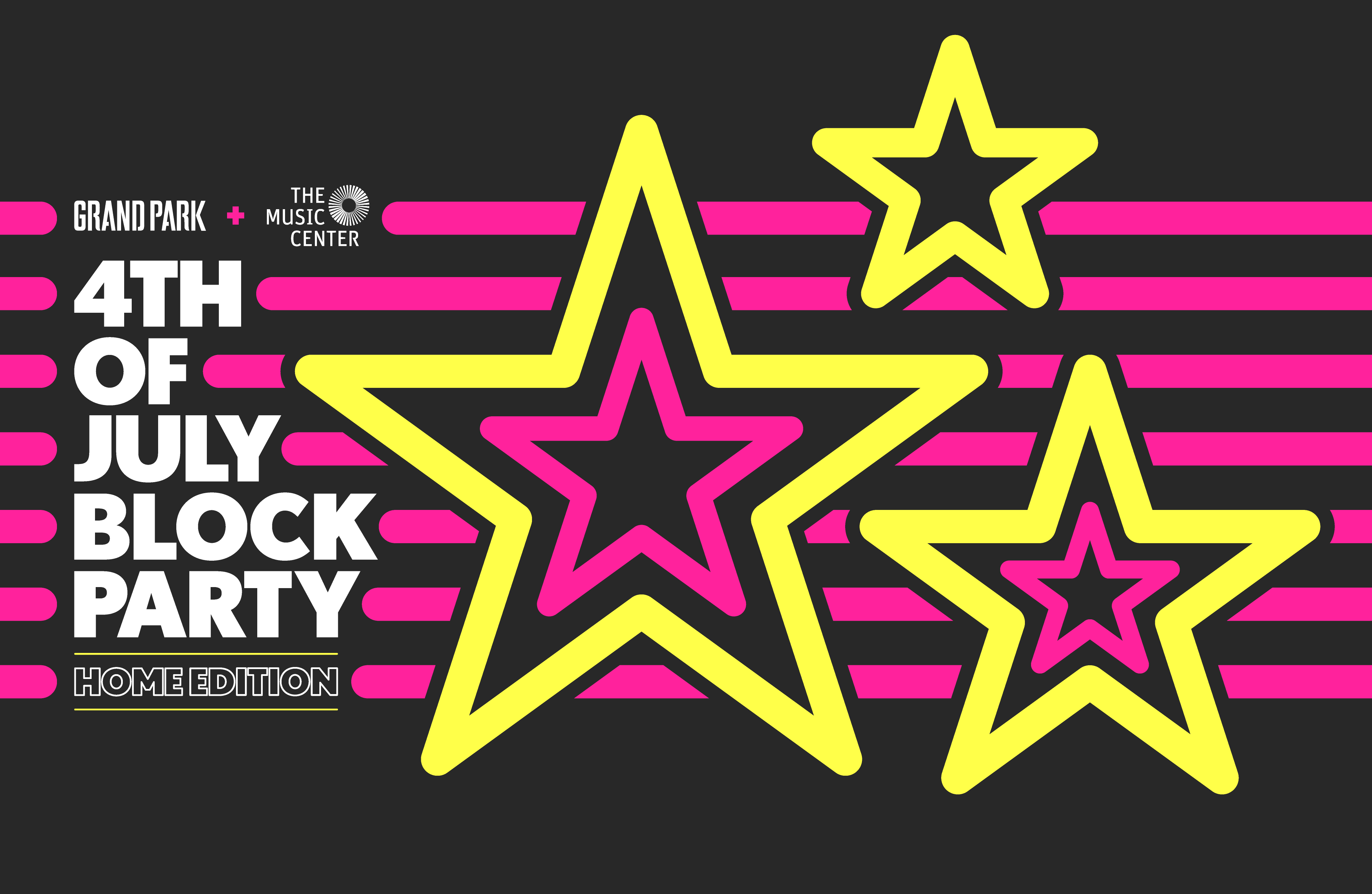 4th of July Block Party, 2020. Home Edition. Grand Park + The Music Center